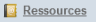 Ressources