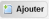 Ajouter