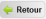 Retour