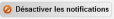 Désactiver les notifications