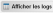Afficher les logs